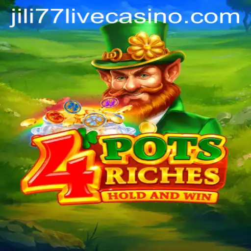 Game Title: 4potsriches - An Insight into Jili77's Exciting Gaming Experience