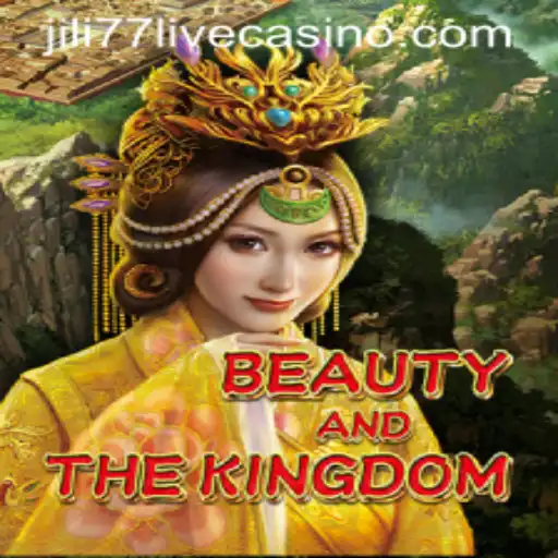 Exploring BeautyAndTheKingdom: A Unique Adventure with Jili77
