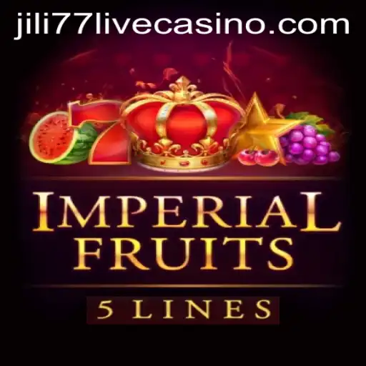 Exploring the Royal Excitement of ImperialFruits5 and Its Integration with jili77