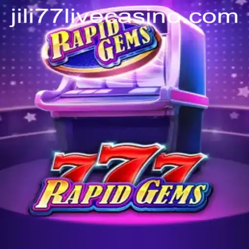 Exploring the Exciting World of RapidGems777 and jili77